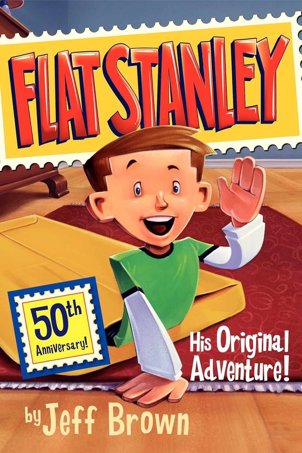 Flat Stanley: His Original Adventure! -Jeff Brown