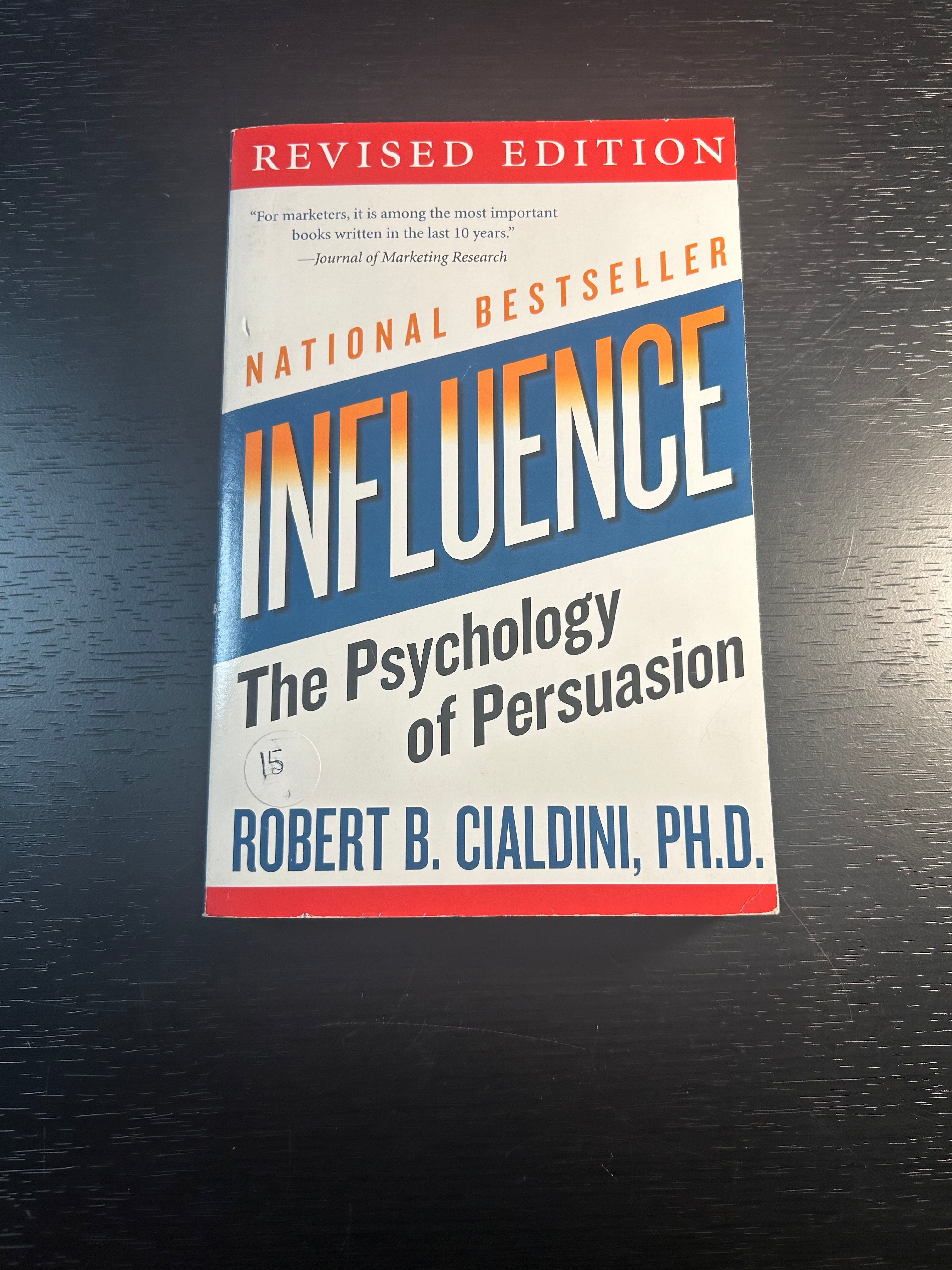 Influence: The Psychology of Persuasion, Revised Edition