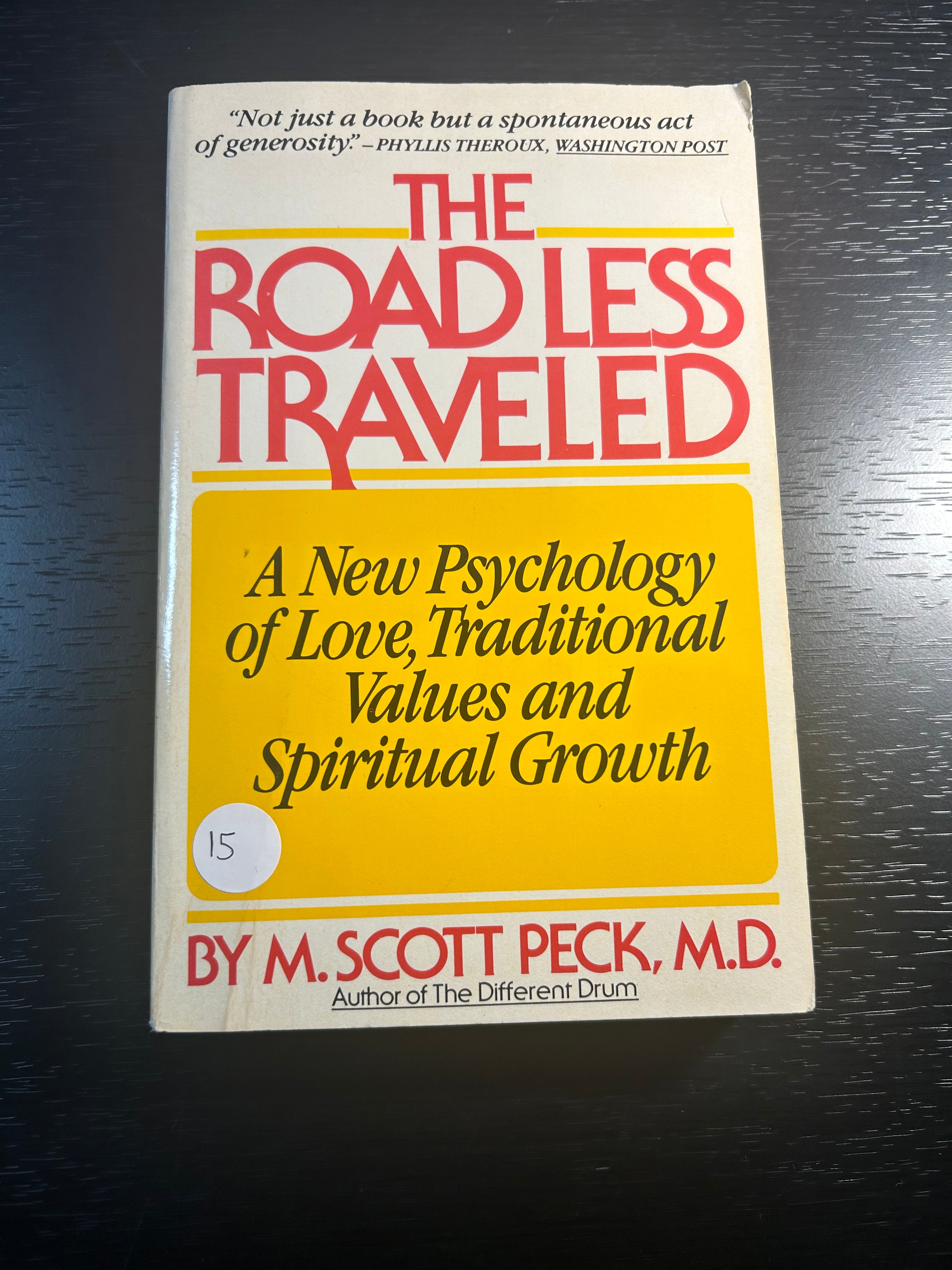 The Road Less Traveled - M. Scott Peck, M.D.