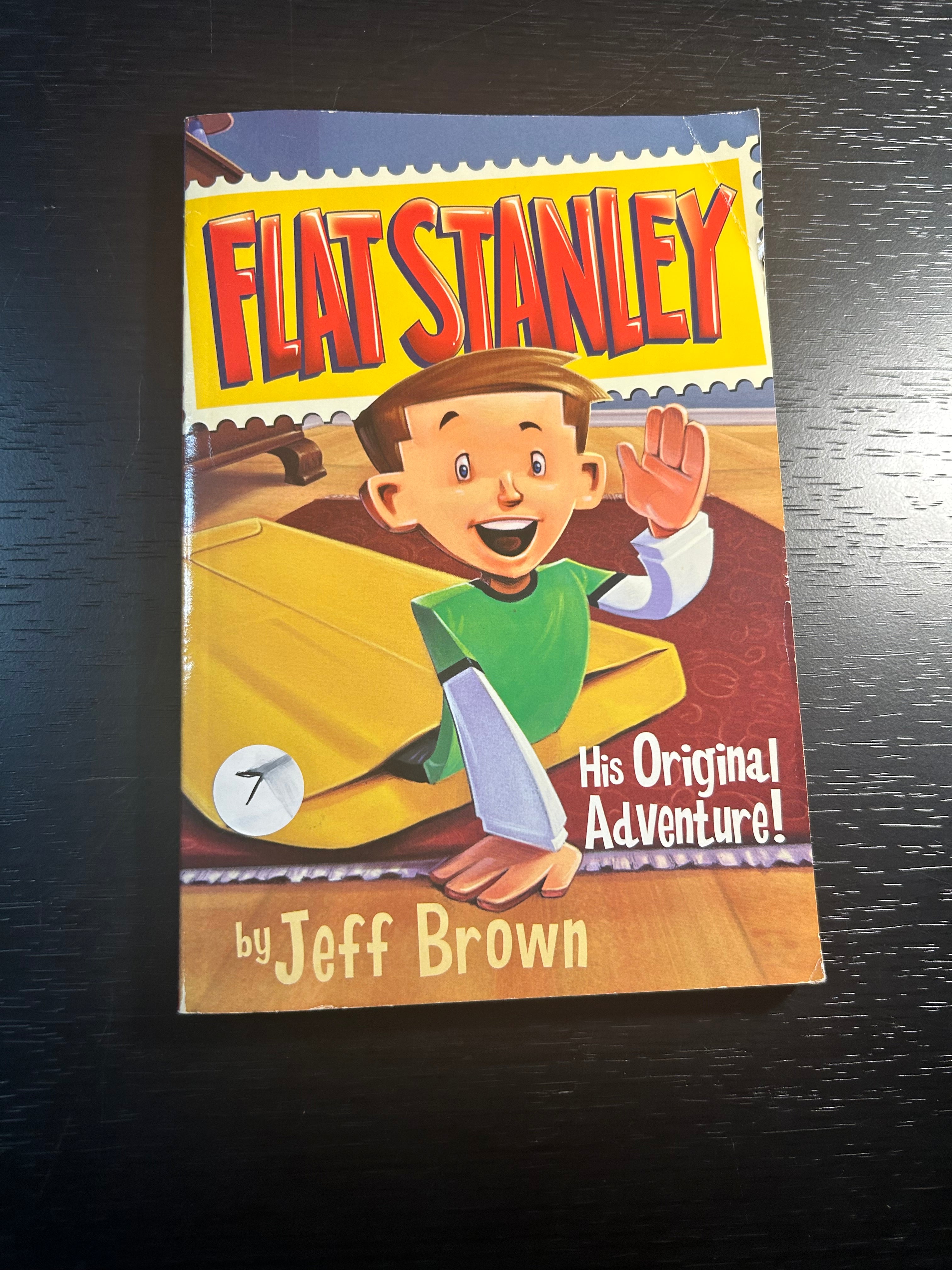 Flat Stanley: His Original Adventure! -Jeff Brown