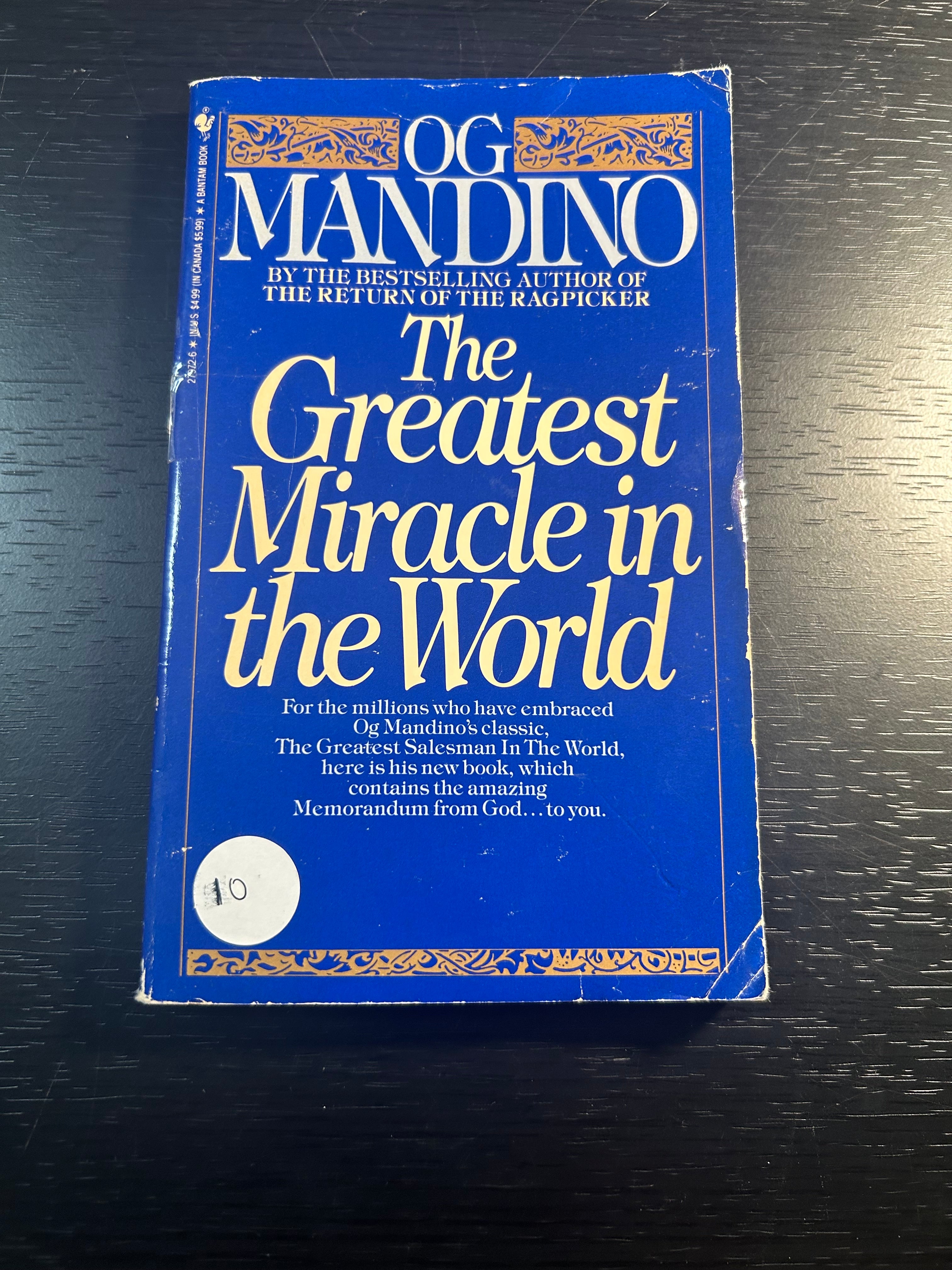 The Greatest Miracle in the World -OG Mandino