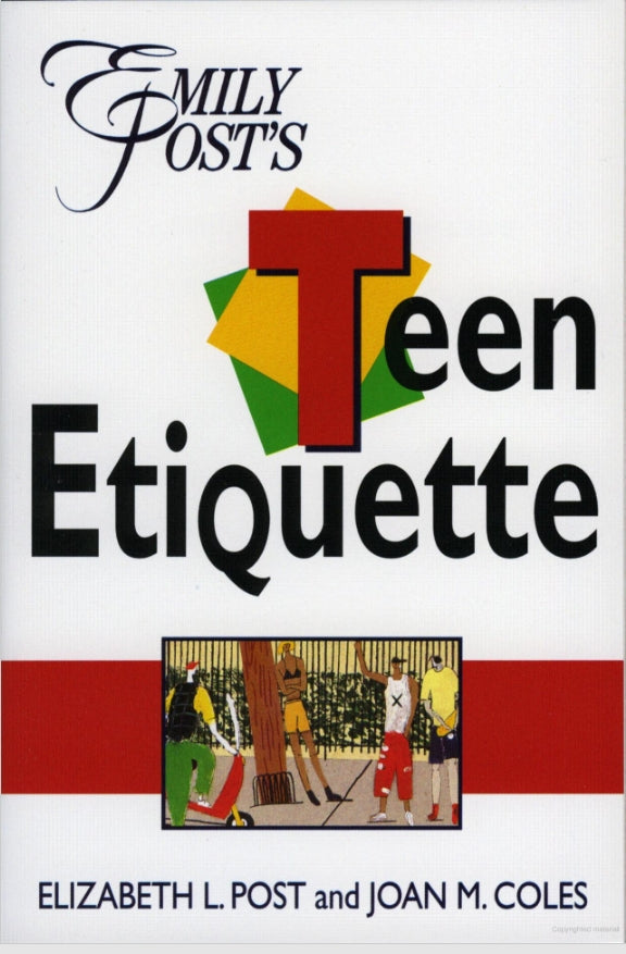 Emily Post's Teen Etiquette